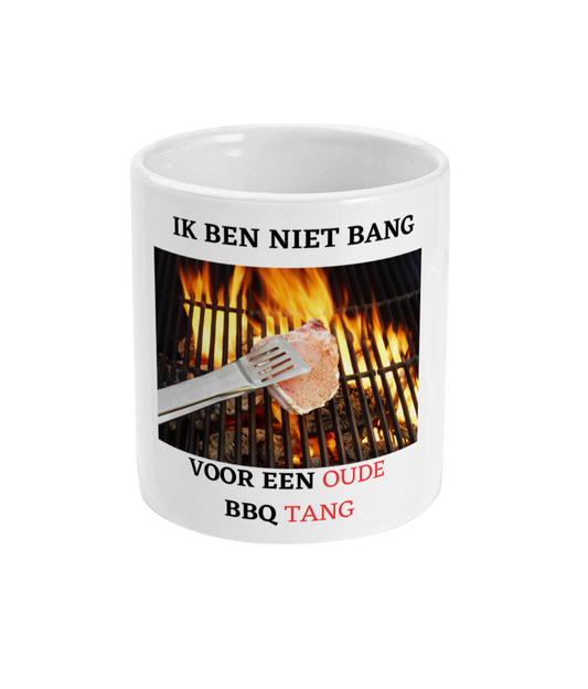 Ik ben niet bang voor een oude BBQ tang