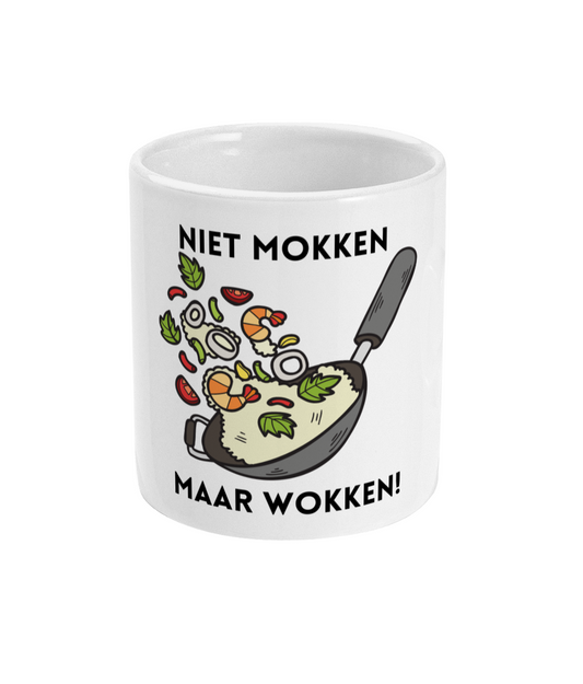 Niet mokken maar wokken!