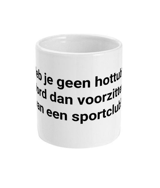 Heb je geen hottub? Word dan voorzitter van een sportclub!