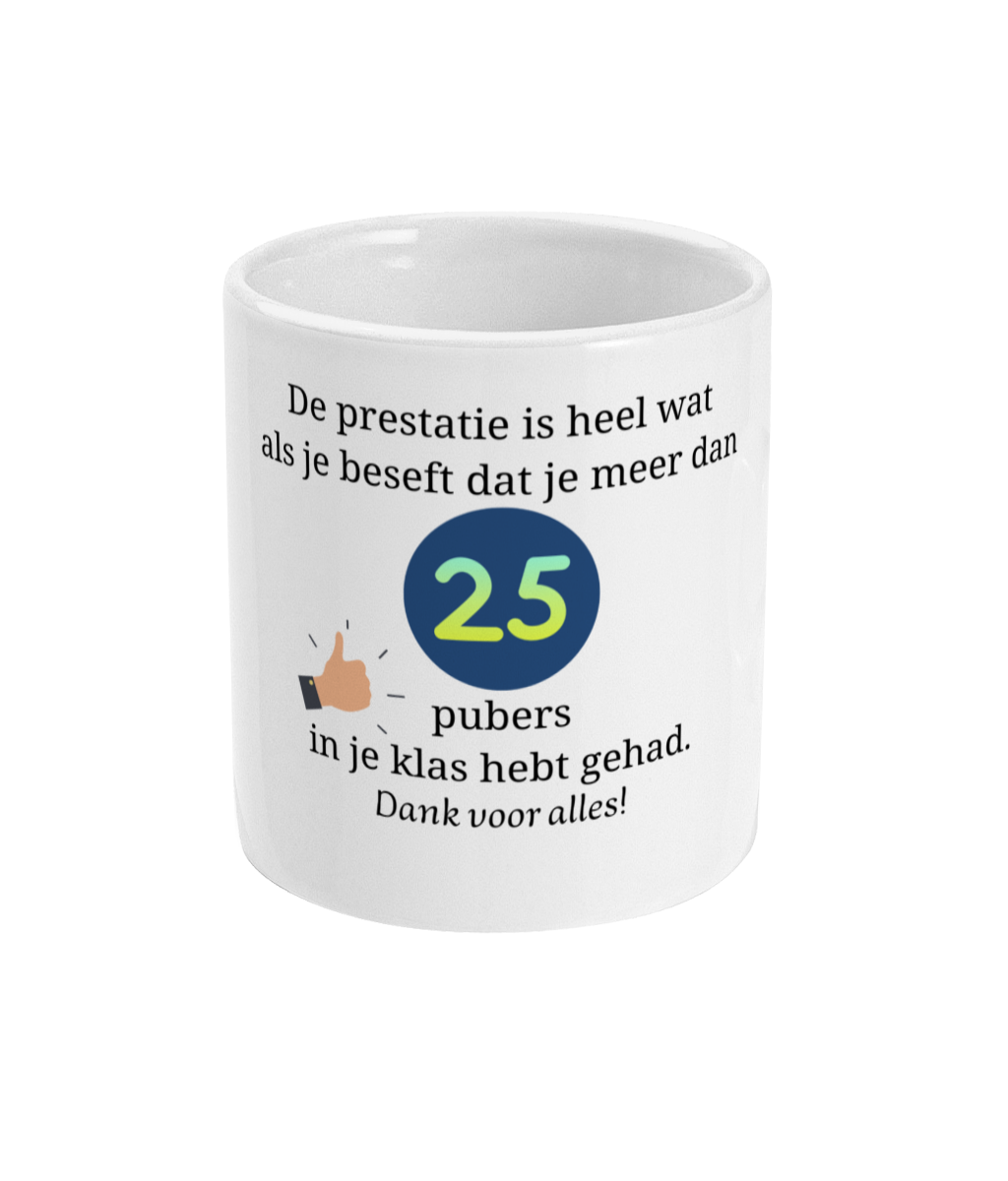 De prestatie is heel wat als je beseft dat je meer dan 25 pubers in je klas hebt gehad Dank voor alles!